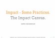 Impact - Some Practices. The Impact 12 Ebersberger | Impact â€“ Some Practices| AACSB Impact & Assessment