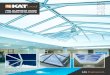 NEW pod 2 0 KAT pod The SlimmeST Roof 1 5 · NEW KAT pod Aluminium Lantern Roof Discrete tie-bars for extra structural rigidity, without detracting from the sense of light and space