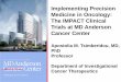 Apostolia M. Tsimberidou, MD, PhD Professor Cancer ...winconsortium.org/files/O5.1-Tsimberidou-SC.pdf · 1,307 (34.9%): ≥1 targetable molecular alteration ... Stringent regulatory