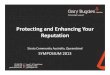 Protecting and Enhancing Your Reputation - Gary Bugdengarybugden.com/wp-content/uploads/mlrfd/043-2013... · your professional reputation • A comprehensive Code of Conduct for employees,