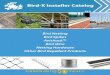 Bird-X Installer Catalog · AvishockTM gives a mild electric shock when touched, conditioning birds to stay away from treated surfaces. 10 Bird Wire & Post Products Bird Wire is great