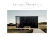 THE LOCAL PROJECT · with some of Australia’s leading architects and interior designers, including Andrew Burges Architects, Alwill, Potter & Wilson, Briony Fitzgerald Design and