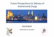 Future Perspectives for Delivery of Antiretroviral Drugsregist2.virology-education.com/presentations/2018/RIO/11_Back.pdf · 01 4 8 12 16 20 24 28 32 36 40 44 48 0.1 1 10 100 ±