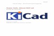 Some Info About KiCad - Lafayette College · KICAD 7 V e r s i on C on tr ol Often, during large projects, it is a good idea to keep track of revisions and changes. Because KiCad