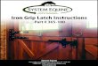 Iron Grip Latch Instructions · 1 365-236 Iron Grip Handle Pivot Plate Painted 1 2 365-125 Iron Grip Handle Painted 1 3 02-2212 Nut 5/16” Acorn Stainless 1 ... 02-2032 Screw Tek