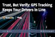 Trust, But Verify: GPS Tracking Keeps Your Drivers In Line · 8/1/2017  · You can’t see them, so how do you know? GPS tracking is how. GPS tracking will show you where your drivers