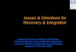Issues and Directions for Recovery & Integration · • ILO Plan of Action on Labour Migration in Asia and Pacific • ILO Decent Work agenda / Asian Decent Work Decade 2015 • ILO
