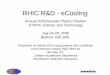 RHIC R&D - eCooling SnT review 2006.pdf · Stanford, CA, USA. p. 644-647. – Vladimir N. Litvinenko, Ryoichi Hajima, Dmitry Kayran.Merger design for ERLs. Nuclear Instruments and