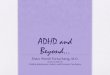 ADHD and Beyond… - cowetaschools.orgcurriculum.cowetaschools.org/images/professional_learning/Psychol… · 7/14/2011  · •ADHD is common in preadolescents, whereas bipolar disorder