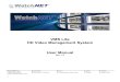 VMS Lite HD Video Management System User Manual€¦ · DVRs, NVRs, Hybrids and TriBrid Recorders . The VMS Lite software can connect to these systems over an IP network to allow