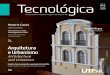 Arquitetura e Urbanismo DISTRIBUIÇÃO GRATUITAportal.utfpr.edu.br/comunicacao/produtos/revista-tecno... · da Universidade na preservação do patrimônio histórico e muito mais