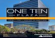 ONE TEN · 2019. 4. 17. · ONE TEN PLAZA is an approximate 335,000 square foot, Class ‘A’ office project on the west side of Downtown San Diego. The feature building is an 18-story