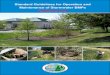 Standard Guidelines forOperation and Maintenance of ......6.0 Restoration Practices . Maintenance of Restoration Practices varies depending on the site conditions, vegetation and other