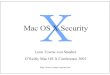 Mac OS X Security - University of Tennessee systemmacvolplace.tennessee.edu/docs/Mac OS X Security.pdf · Mac OS X • You can find more details in man pages, the Server Administrator’s