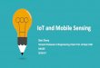 IoT and Mobile Sensingqianzh/MSBD6000F/notes/1-introduction.pdf · Pulse oximeters, blood glucose monitors, infusion pumps, accelerometers, … • Operating Room of the Future Closed