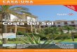 CASA:UNA +34 951 100 10malaga-estate-agent.com/files/upload/CASAUNA-Catalog-uk.pdf · Spain with a professional team with offices in Fuengirola and La Herradura. You will find properties