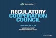 Regulatory Cooperation Council · 2 REGULATORY COOPERATION COUNCIL JOINT ACTION PLAN 3 On February 4, 2011, Prime Minister Stephen Harper and President Barack Obama announced the
