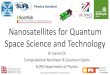 Nanosatellites for Quantum Space Science and Technology · Summary • Disruptive development in space business, Space 4.0 – “Mismatch between QTech development and current space