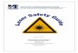 University of Massachusetts Lowell Laser Safety Guide Rev. 2-5-15_tcm18-170493.pdfLaser Safety Officer (LSO). As the Laser Safety Officer, the ARSO is responsible for developing and