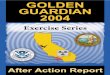 Golden Guardian 2004 FOR OFFICIAL USE ONLYwikileaks.cash/dhs-golden-guardian-2004.pdfFOR OFFICIAL USE ONLY Executive Summary ii EXECUTIVE SUMMARY Homeland security preparedness involves