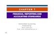 C H A P T E R 1 FINANCIAL REPORTING AND ACCOUNTING …staff.uny.ac.id/sites/default/files/pendidikan/Dr... · Objective of Financial Accounting LO 4 Identify the objectives of financial