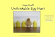 Superflex® Unthinkable Egg Hunt - WordPress.com · Copyright 2013 Mary Keiger, M.Ed. AUsomely Social Your friends are all being silly and . Title: Superflex Eggstravaganza Author: