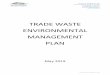 TRADE WASTE ENVIRONMENTAL MANAGEMENT PLAN · MP-4-051 Rev.5 13/06/19 P8 of 50 It is an offence under the Water Supply (Safety & Reliability) Act 2008 to discharge trade waste to sewer