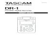 Portable Digital Recorder - TASCAM (日本)...files on a computer. Portable recorder • Use SD cards as the recording media • Record with the built-in microphone, or by connecting