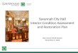 Savannah City Hall Interior Condition Assessment and ...agenda.savannahga.gov/content/files/councilworkshop_city...2018/11/05  · • Historic preservation policy recommendations: