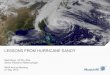 LESSONS FROM HURRICANE SANDY · Storm History: Hurricane Sandy • October 29: Sandy turns northward, then northwest. Reaches a secondary maximum intensity of 85 kts (100 mph). Forward