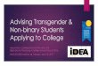 Advising Transgender & Non-binary Students Applying to College...Elijah Docter Thornburg, Castilleja School Class of 2016 WACAC IDEA Institute Tuesday, June 13, 2017. Elijah Docter