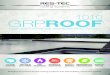Bringing innovative liquid roofing systems into the ... · The GRP Roof 1010 System by Res-Tec brings innovative liquid roofing technology into the merhcant market. Specially formulated