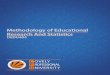 Methodology of Educational Research And Statisticsebooks.lpude.in/arts/ma_education/year_1/DEDU404... · 2017. 7. 13. · 1 Educational Research – concept, need and scope, Approaches