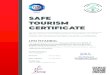 SAFE TOURISM CERTIFICATE€¦ · Certificate Number TUS-Yİ-00003 Issued on Date of Expiry 07/08/2020 Facility Type Food and Beverage Facilities SAFE TOURISM CERTIFICATE Th˜s cert˜f˜cat˜on