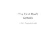 The First Draft - pogodzinski.net First Draft - Details.pdf · The First Draft Details J. M. Pogodzinski. Outline •Introduction •Literature Review •Model •Testable Implications