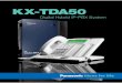 KX-TDA50 · both small and medium-sized businesses. The design of the KX-TDA50 allows you to expand your system as your needs grow by plugging in additional cards and telephones to