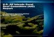USCRTF Meeting | November 12-15, 2013 | St. Croix, USVI ... · All Islands Coral Reef Committee (AIC) Report . U.S. Coral Reef Task Force Meeting . St. Croix, U.S. Virgin Islands
