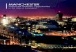 MANCHESTER Materials M… · Manchester is home to the UK’s only Airport City, which is part of an Enterprise Zone that adjoins Manchester Airport, ... record of facilitating innovation,