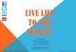 Live Life to the Fullest - Allied ExecutivesLIVE LIFE TO THE FULLEST ©2014-2015 Prosperwell Financial Presented by: Nicole, N. Middendorf, CDFA LPL Financial Advisor CEO Prosperwell