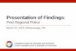 Presentation of Findings - Peel · Presentation of Findings: Peel Regional Police March 22, 2019 | Mississauga, ON . About CCDI Canadian Centre for Diversity and Inclusion . 2 . About