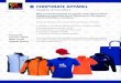 corporate apparel - Allegra Marketing Print Mail · 2020. 7. 2. · Corporate Apparel serves many different purposes, ... Corporate, Casual + Work Wear of the highest quality . 
