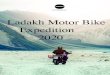 Ladakh Motor Bike Expedition LADAKH BIKE TRIP SRINAGAR-LADAKH MANALI THIS TOUR FEATURES PHYSICAL RATING