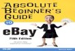 Absolute Beginnerâ€™s Guide to eBay, Fifth Edition Associate ... ... Absolute beginnerâ€™s guide to