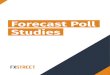 Forecast Poll Studies - Microsoft · 2017. 10. 20. · Introduction 1. FXStreet 217 2 What does this indicator tell me? Why is ... poll participants. In particular, the mean is very