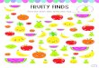 FRUITY FINDS - makebelieveideas.co.uk · Guide the bee through the maze to the beehive. Start Finish. 11 SQUIRRELLED AWAY How many acorns can you find hiding in the squirrel’s tree?