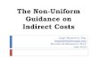 The Non-Uniform Guidance on Indirect Costs...expenses such as the director’s office, accounting, personnel, and all other types of expenditures not listed specifically in “Facilities”
