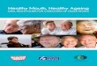 Healthy Mouth, Healthy Ageing - Productivity Commission · Auckland: New Zealand Dental Association. First published in June 2010 by the New Zealand Dental Association PO Box 28084,