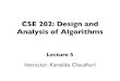 CSE 202: Design and Analysis of Algorithms · Summary: Closest Pair of Points Given a set P of n points on the plane, ﬁnd the two points p and q in P s.t d(p, q) is minimum Find-Closest-Pair(Q