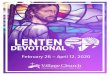 Lenten Devotional Combined 2020 - FINAL LJM EDITSresurrection on Easter. We skip Sundays when we count the forty days, because Sundays commemorate the Resurrection. This year Lent