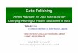 A New Approach to Data Abstraction by Clarifying ...dataia.eu/.../DATAIA_JST_International_Symposium/16_DATAIA-JSTu… · Mining gives materials to upper layers, from big, shallow